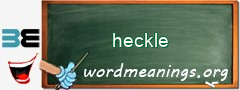 WordMeaning blackboard for heckle